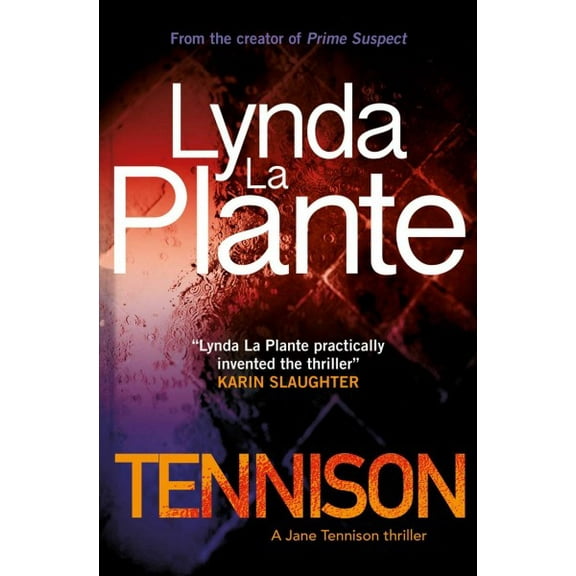 A Jane Tennison Thriller: Tennison : A Jane Tennison Thriller (Book 1) (Series #1) (Paperback)