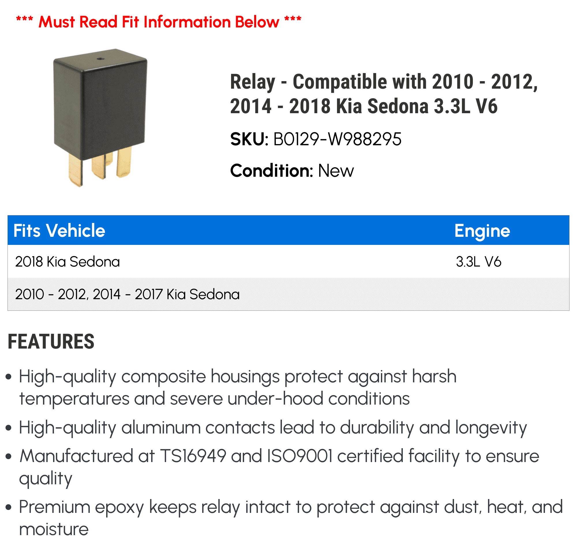 Relay - Compatible with 2010 - 2012, 2014 - 2018 Kia Sedona 3.3L V6 2011 2015 2016 2017