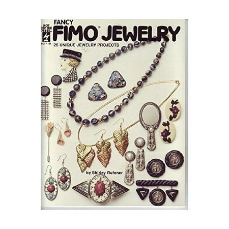 Fancy Fimo Jewelry OOP Rare NEW Copy, Fancy Fimo Jewelry Polymer Clay OOP Rare NEW Copy By Polymer (Best Polymer Clay For Jewelry)