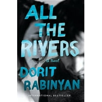 All the Rivers, (Hardcover)