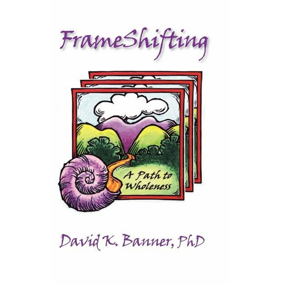 Frameshifting : A Path to Wholeness