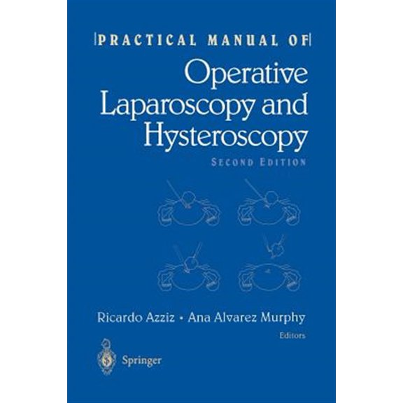 Pre-Owned Practical Manual of Operative Laparoscopy and Hysteroscopy, (Paperback)