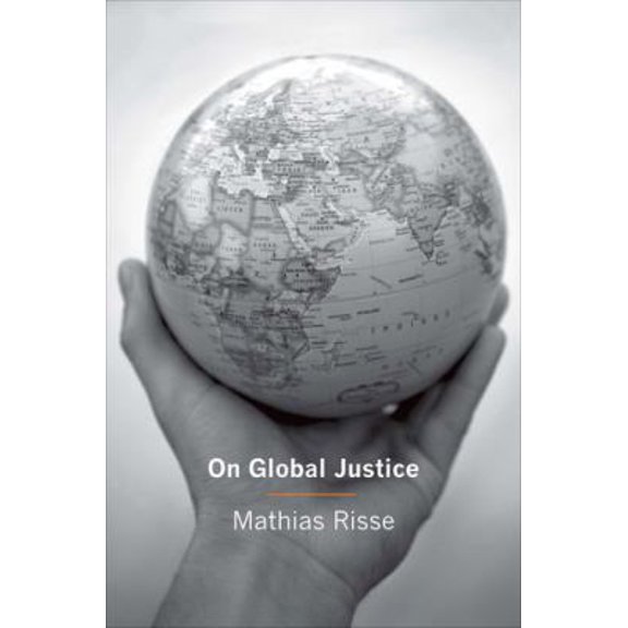 Pre-Owned On Global Justice (Hardcover) 0691142696 9780691142692