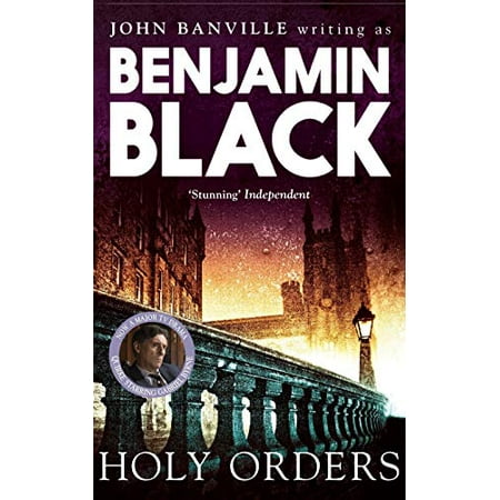 Holy Orders (Quirke Mysteries Bk. 6)