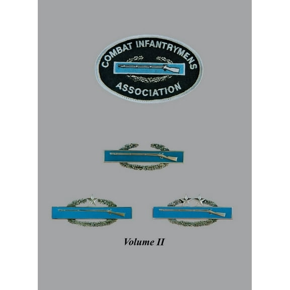 Combat Infantrymen - Vol. I, (Hardcover)