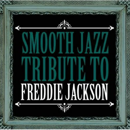Smooth Jazz Tribute Freddie Jackson (CD) (The Best Of Freddie Jackson)