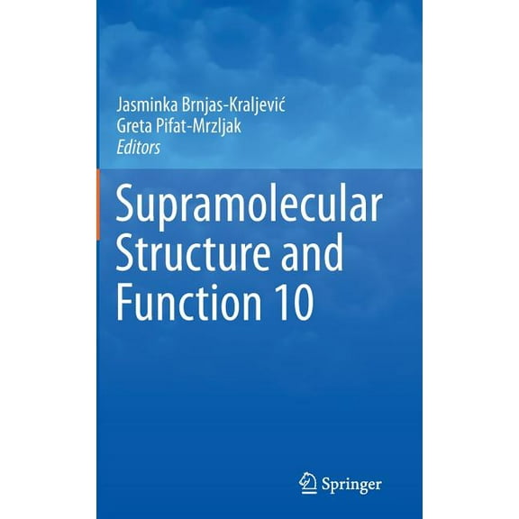 Supramolecular Structure and Function 10, (Hardcover)
