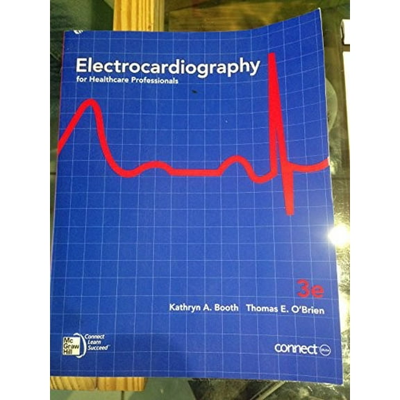 Pre-Owned Electrocardiography for Health Care Professionals (Paperback) 0073374350 9780073374352