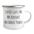 thumbnail image 2 of Aircraft Mechanic Power Mug, Funny Quote, 12 oz Capacity, Stainless Steel with Enamel Finish, Camping Mug for Christmas Unique Gifts from Friends and Family, 2 of 4