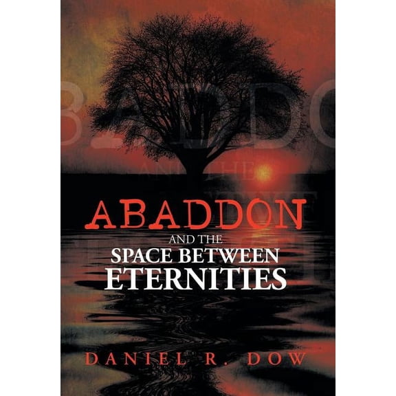 Abaddon and the Space Between Eternities
