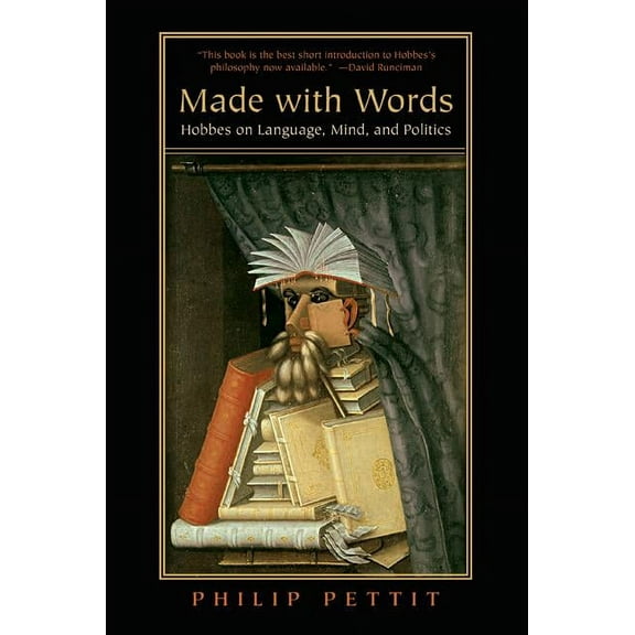 Made with Words: Hobbes on Language, Mind, and Politics, (Paperback)