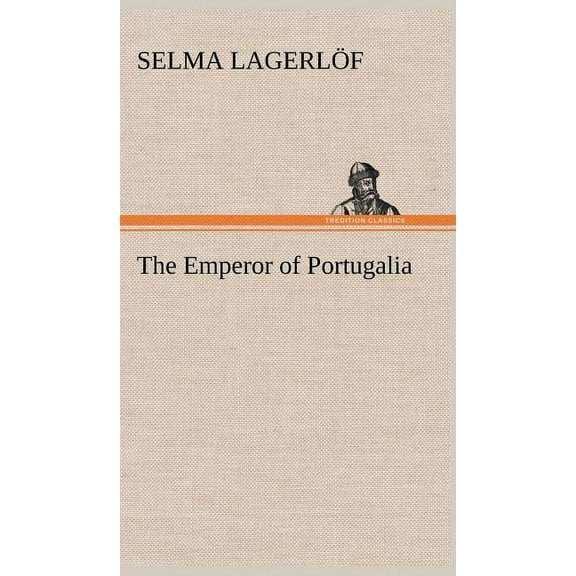 The Emperor of Portugalia (Hardcover)