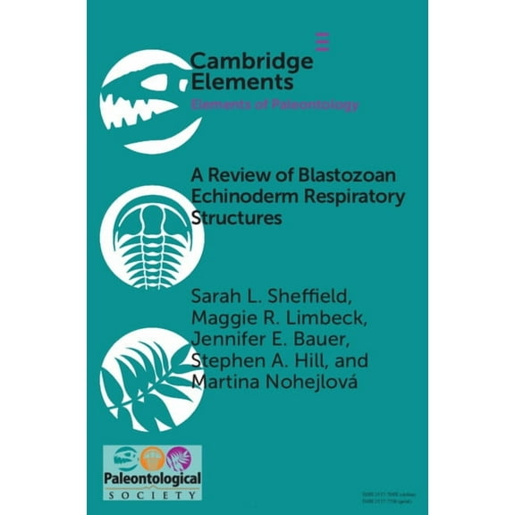 Elements of Paleontology A Review of Blastozoan Echinoderm Respiratory Structures, (Paperback)