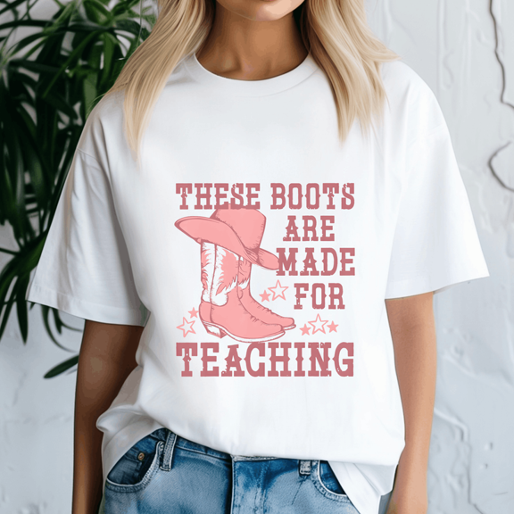 These Boots Are Made For Teaching School TShirt, Cowboy Teacher Shirt, Western Cowgirl Teacher Tee, These Boots Teaching Shirts,Back to School,First Grade Gift,Teacher Life shirt