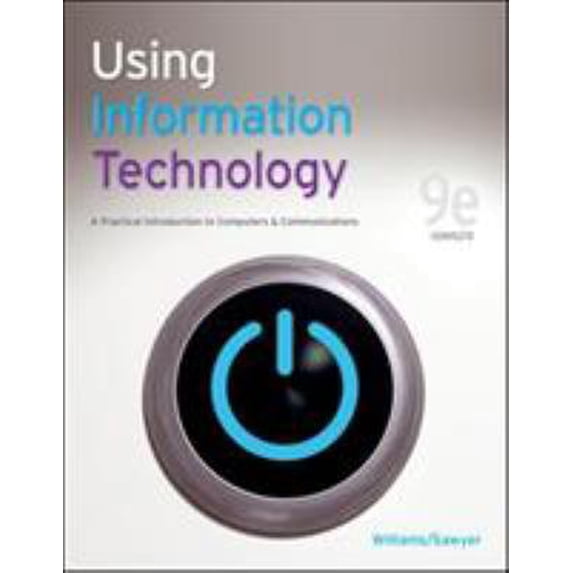 Pre-Owned Using Information Technology 9e Complete Edition (Paperback) 0073516775 9780073516776