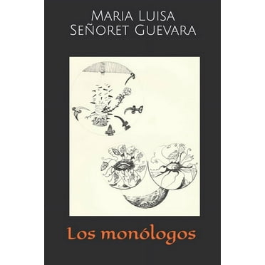 Los monólogos : Los monólogos (Paperback)