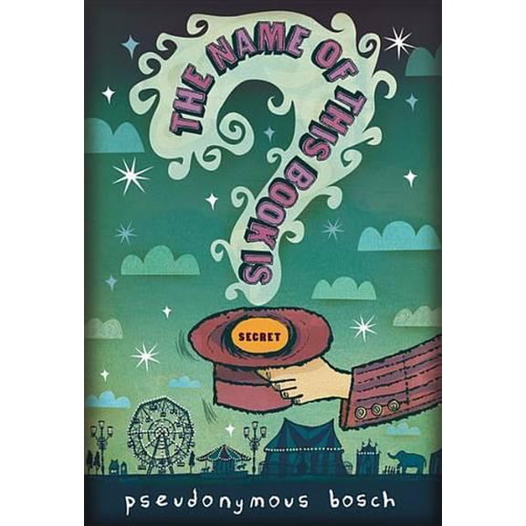 Pre-Owned The Name of This Book Is Secret (Hardcover) 0316113662 9780316113663
