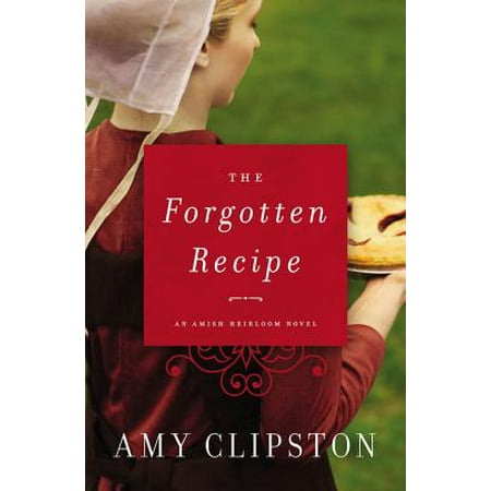 Heirloom Bible - The Forgotten Recipe