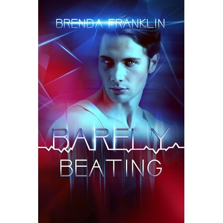 Barely Beating (Pulse, book 2) - eBook