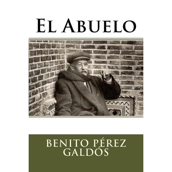 El Abuelo (Paperback)