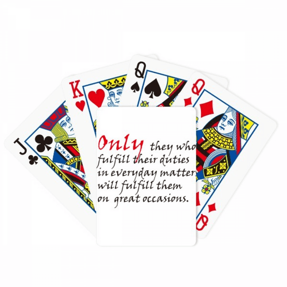 Quote We Should Fulfill Our Duties In Daily Life Poker Playing Magic Card Fun Board Game