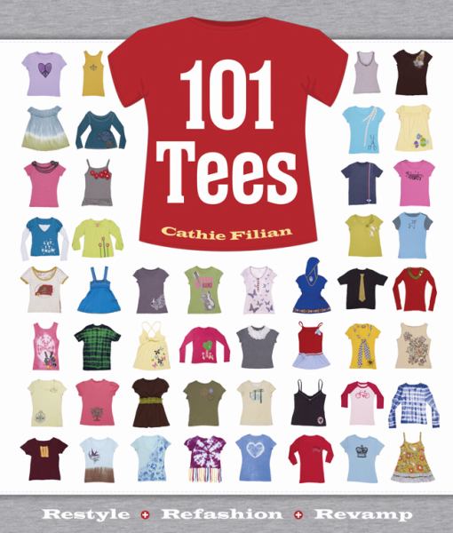 101 Tees: Restyle + Refashion + Revamp - image 1 of 1