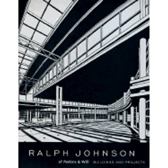 Pre-Owned Ralph Johnson of Perkins & Will: Buildings and Projects (Paperback) 0847818632 9780847818631