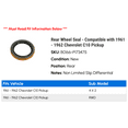 thumbnail image 2 of Rear Wheel Seal - Compatible with 1961 - 1962 Chevy C10 Pickup, 2 of 2
