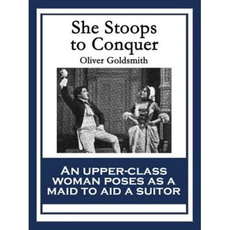 She Stoops to Conquer - eBook