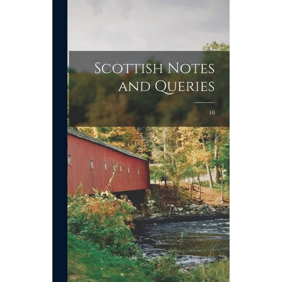 Scottish Notes and Queries; 10 (Hardcover)