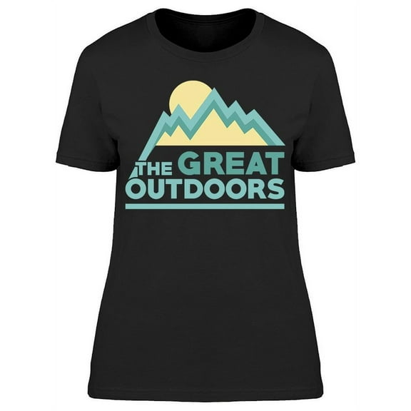 The Great Outdoors Slogan Women's T-shirt