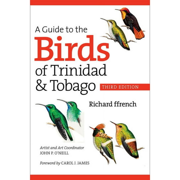 A Guide to the Birds of Trinidad & Tobago, (Paperback)