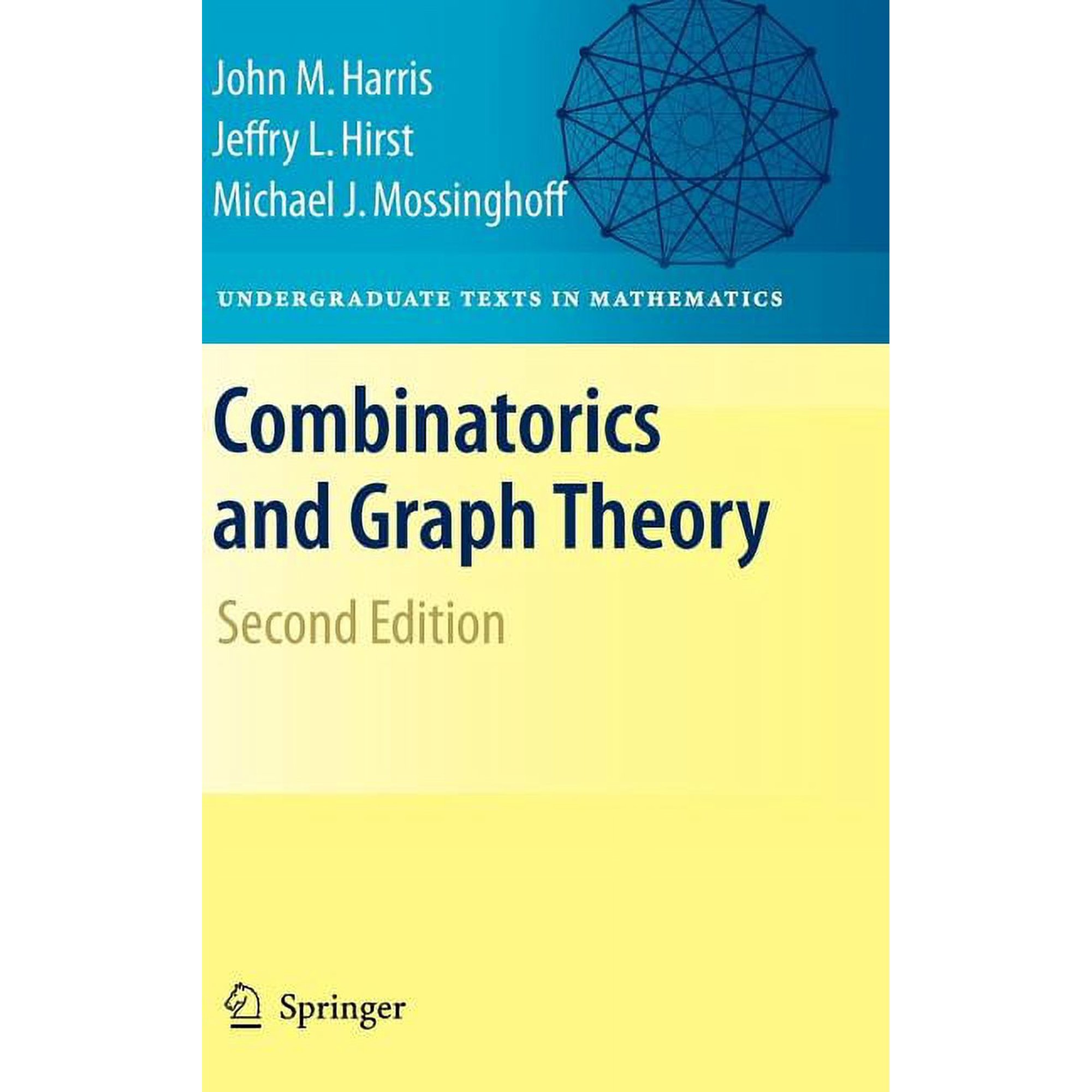 Undergraduate Texts in Mathematics Combinatorics and Graph Theory, (Hardcover)