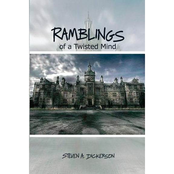 Ramblings of a Twisted Mind (Paperback)