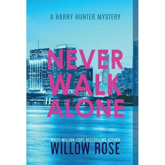 Harry Hunter Mystery Never Walk Alone, Book 4, (Hardcover)