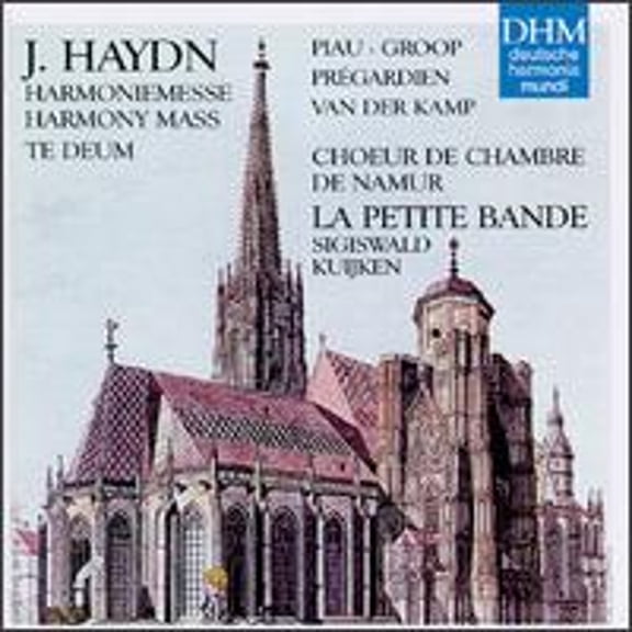 Haydn: Harmony Mass; Te Deum (CD) by Christoph Prégardien (tenor), Harry van der Kamp (bass), Monica Groop (mezzo-soprano), Sandrine Piau (soprano);...