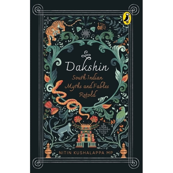 Dakshin: South Indian Myths and Fables Retold, (Paperback)