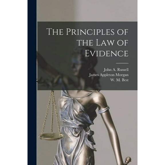 The Principles of the Law of Evidence (Paperback)