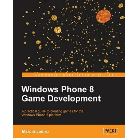 Windows Phone 8 Game Development (Best Game On Windows Phone 8)
