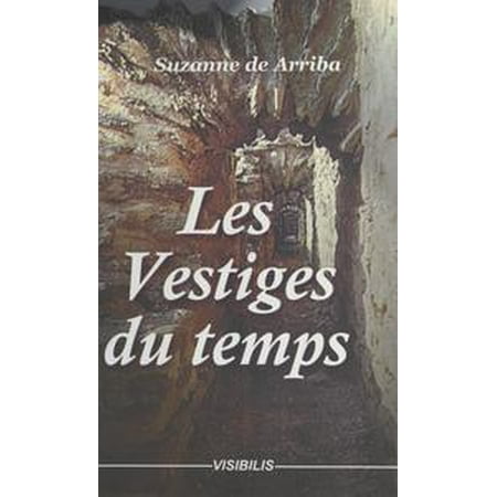 - Les Vestiges du temps - eBook