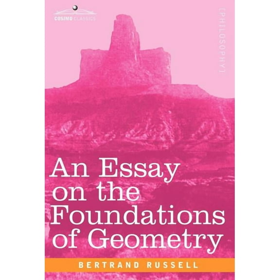 An Essay on the Foundations of Geometry (Hardcover)
