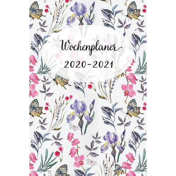 Wochenplaner 2020-2021 : Nettes Fliederblau Blumen Wochen - und Monatsplaner - Terminkalender Tagesplaner - ein Liebevolles Geschenk für Frauen Kollegen (Paperback)