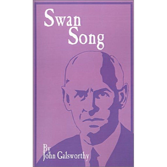 Forsyte Saga: Swan Song (Paperback)