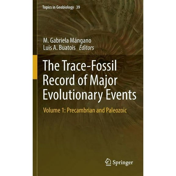 The Trace-fossil Record of Major Evolutionary Events: Precambrian and Paleozoic