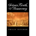 thumbnail image 1 of Pre-Owned Science, Truth, and Democracy (Hardcover) 0195145836 9780195145830, 1 of 1