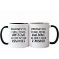 thumbnail image 7 of Sometimes You Forget You're Awesome Coffee Mugs With Black Handle, Inspirational Gifts for Women, Birthday Gifts for Women Who Have Everything, Best Friends Friendship Gifts for Women Friends 11oz, 7 of 7