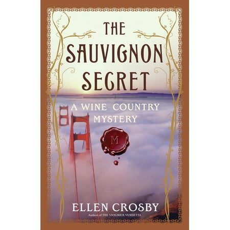 The Sauvignon Secret : A Wine Country Mystery