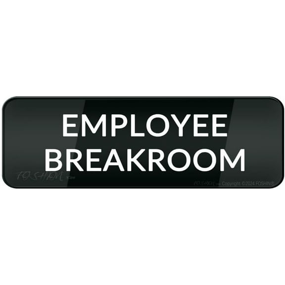 Employee Breakroom Wall Or Door Sign 10""X3"" Thick Acrylic Self-Adhesive Modern Design Easy To Install
