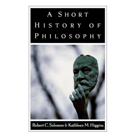 Pre-Owned A Short History of Philosophy (Paperback) 0195101960 9780195101966
