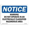 thumbnail image 1 of SignMission OS-NS-A-1218-L-18906 12 x 18 in. OSHA Notice Sign - Warning Do Not Operate in An Electrically, 1 of 1